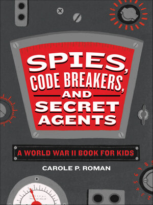 cover image of Spies, Code Breakers, and Secret Agents